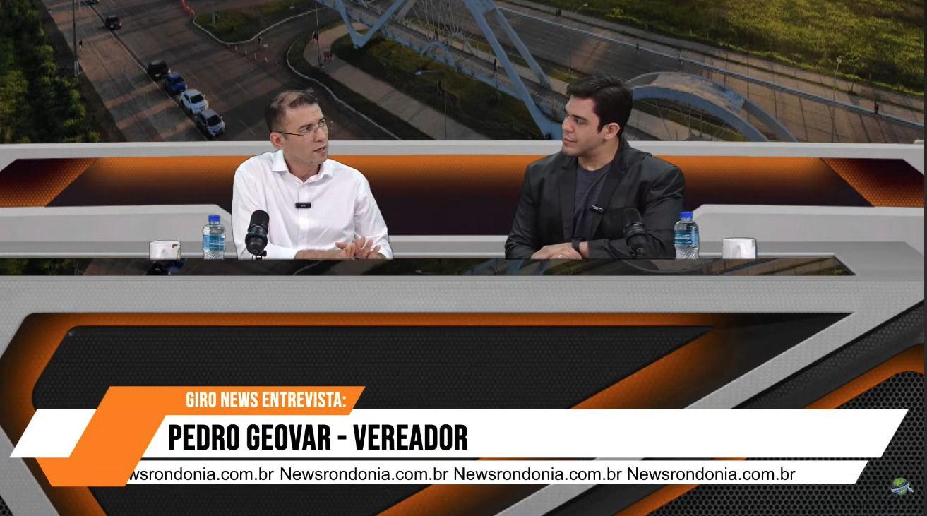 Pedro Geovar reforça papel da comunidade e cobra avanços em infraestrutura de Porto Velho durante entrevista