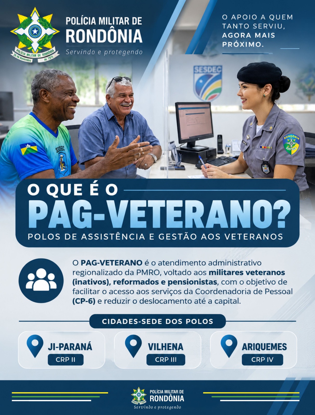 Polícia Militar de Rondônia ativa Polos de Atendimento e Gestão ao Veterano no interior do Estado